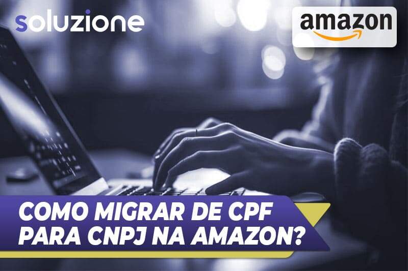 Como migrar de CPF para CNPJ na Amazon - Imagem de empresária digital no notebook após abrir CNPJ para marketplace