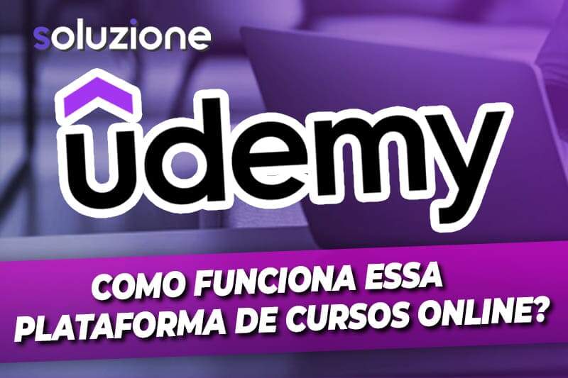 Plataforma Udemy - Imagem como funciona a plataforma de cursos online Udemy