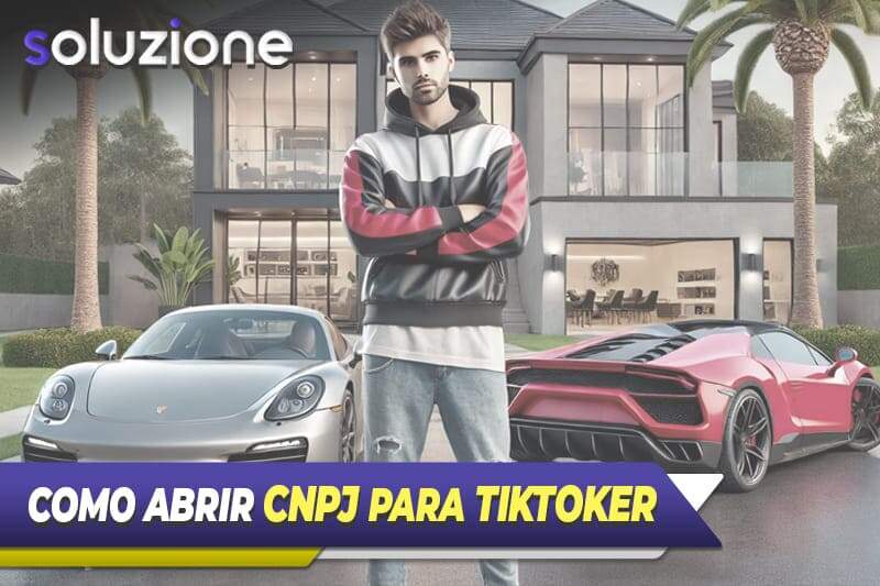 Como abrir um CNPJ para Tiktoker - Imagem de Influencer com sua mansão e seus carros